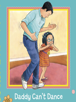 cover image of Daddy Can't Dance